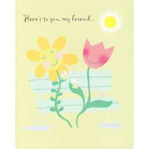  Greeting Card Friendship Heres to You My Friend 