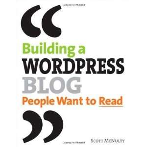  Building a WordPress Blog People Want to Read [Paperback 