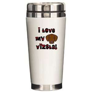  Love Vizsla Pets Ceramic Travel Mug by 