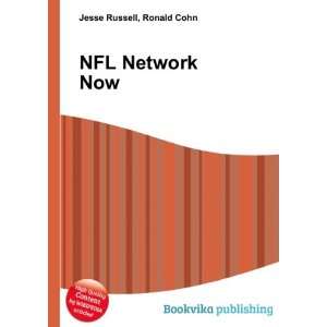  NFL Network Now: Ronald Cohn Jesse Russell: Books