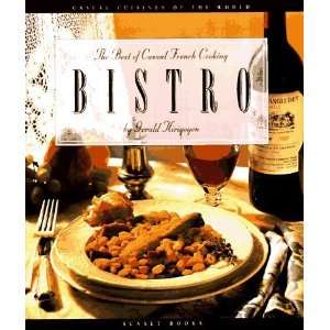  Bistro The Best of Casual French Cooking (Casual Cuisines 