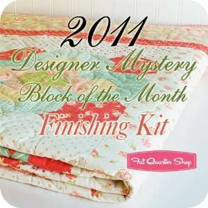 2011 Designer Mystery Block of the Month Finishing Kit   Designed by 
