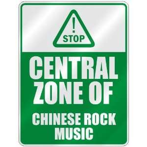  STOP  CENTRAL ZONE OF CHINESE ROCK  PARKING SIGN MUSIC 
