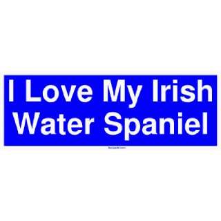  I Love My Irish Water Spaniel Large Bumper Sticker 