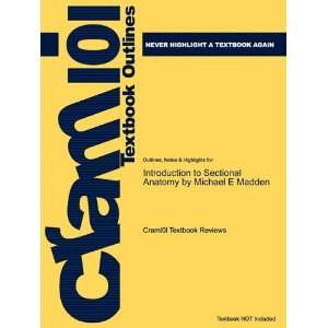  Studyguide for Introduction to Sectional Anatomy by 