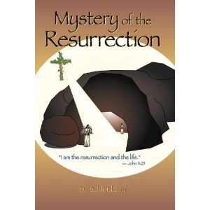   MYSTERY OF THE RESURRECTION (9780977923427) Dr. Subhi ELDEIRY Books