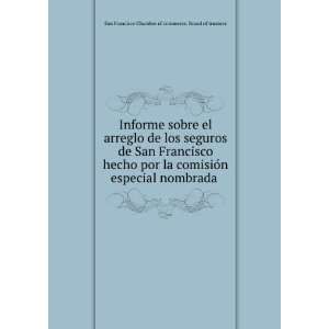  Informe sobre el arreglo de los seguros de San Francisco 