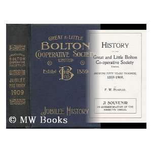 History of the Great and Little Bolton Co Operative Society Limited 