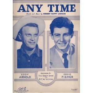    Any Time: Herbert Happy Lawson, Eddy Arnold, Eddie Fisher: Books