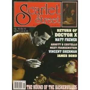 Scarlet Street #40 / Return of Dr. X, James Bond  Books