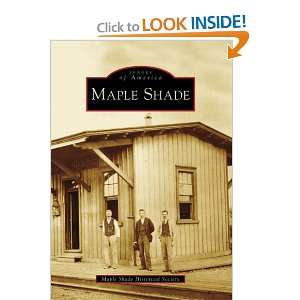  Maple Shade (Images of America New Jersey) (9780738554921) Maple 