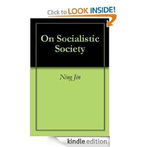 On Socialistic Society Ning Jin  Kindle Store