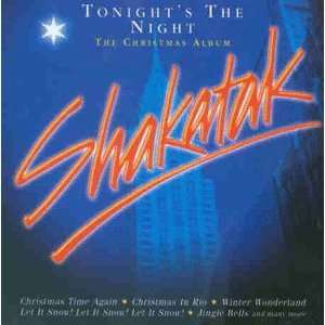   Shakatak   Tonights The Night / The Christmas Album: Shakatak: Music