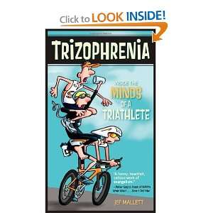  Trizophrenia Inside the Minds of a Triathlete [Paperback 