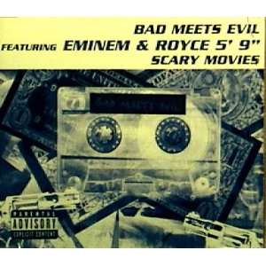  Scary Movies Eminem, Royce 5 9, Bad Meets Evil Music