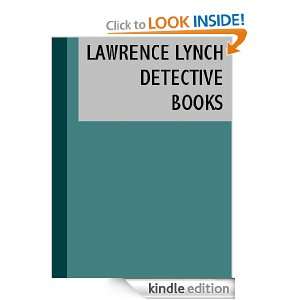Detective Books by Lawrence Lynch Lawrence Lynch  