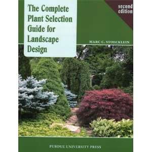  The Complete Plant Selection Guide for Landscape Design 