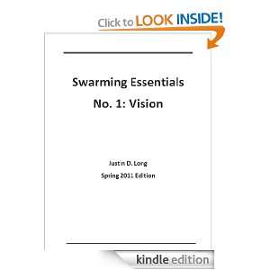 Swarming Essentials No. 1: Vision: Justin Long:  Kindle 