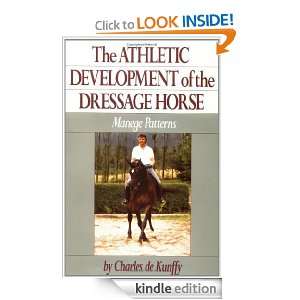 The Athletic Development of the Dressage Horse: Manege Patterns 