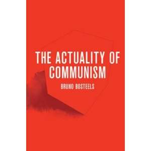  Bruno BosteelssThe Actuality of Communism (Pocket 