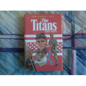    The Titans   The Kent Family Cronicles Volume 5 John Jakes Books