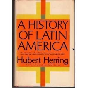  History of Latin America (9780394302478) HUBERT Y HERRING Books