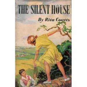  The Silent House Which Held a Secret Rita; Cable, W 