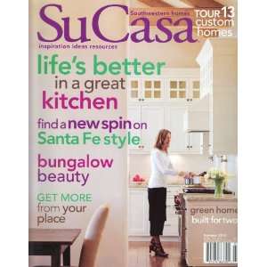 Su Casa Southwestern Homes (Great Kitchens Summer 2010, Vol. 16, No 
