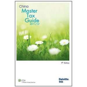  China Master Tax Guide 2011/12 [Paperback]: Deloitte 