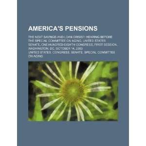  Americas pensions the next savings and loan crisis 