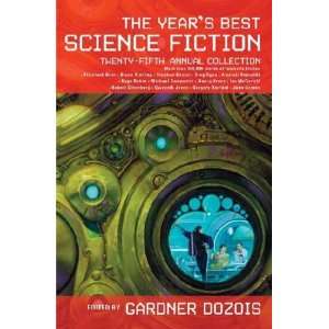    The Years Best Science Fiction: Gardner (editor) Dozois: Books