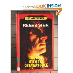  The Man With the Getaway Face (Atlantic Large Print Series 