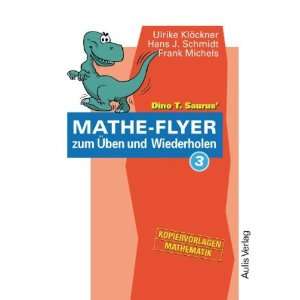   Saurus Mathe Flyer zum Ã?ben und Wiederholen 3 (9783761428061) Books