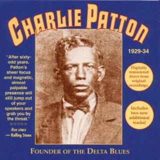  King of the Delta Blues Charlie Patton Music