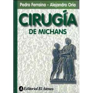  Cirugia de Michans / Michans Surgery (Spanish Edition 