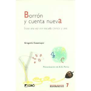  Borron y Cuenta Nueva (Spanish Edition) (9788478273805 
