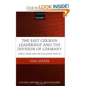  The East German Leadership and the Division of Germany 