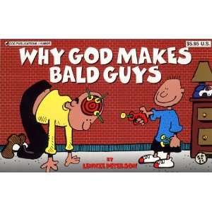  Why God Makes Bald Guys (9781576440438) Lennie Peterson 
