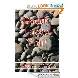 Daddy! I need You.: A. J. van Eck:  Kindle Store