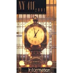  NY 411 2001 New Yorks Professional Reference Guide for 