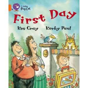 First Day (Collins Big Cat) (9780007186662) Illustrate 