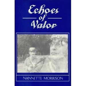  Echoes of Valor (9781880404096) Nannette Morrison Books