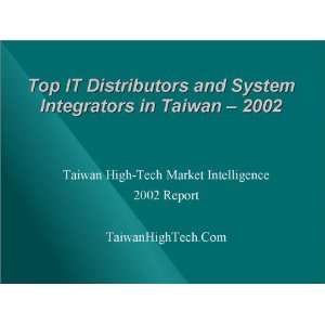  Top IT Distributors and System Integrators in Taiwan 