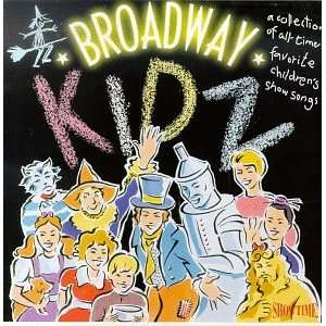 Broadway Kidz A Collection Of All Time Favorite Children 