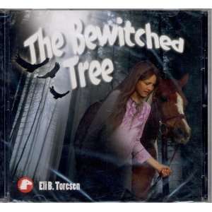  The Bewitched Tree Audio Cd Eli B. Toresen Books