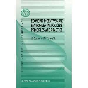 Economic Incentives and Environmental Policies:: Principles and 