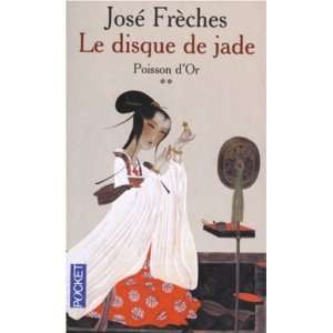  Le Disque De Jade 2 Poisson Dor (French Edition 