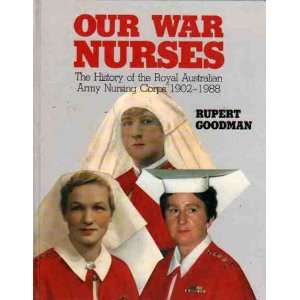 com Our war nurses The history of the Royal Australian Army Nursing 