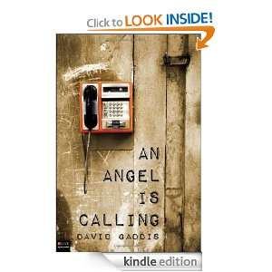An Angel is Calling David Gaddis  Kindle Store