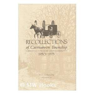  Recollections of Caernarvon Township Portraits of a 